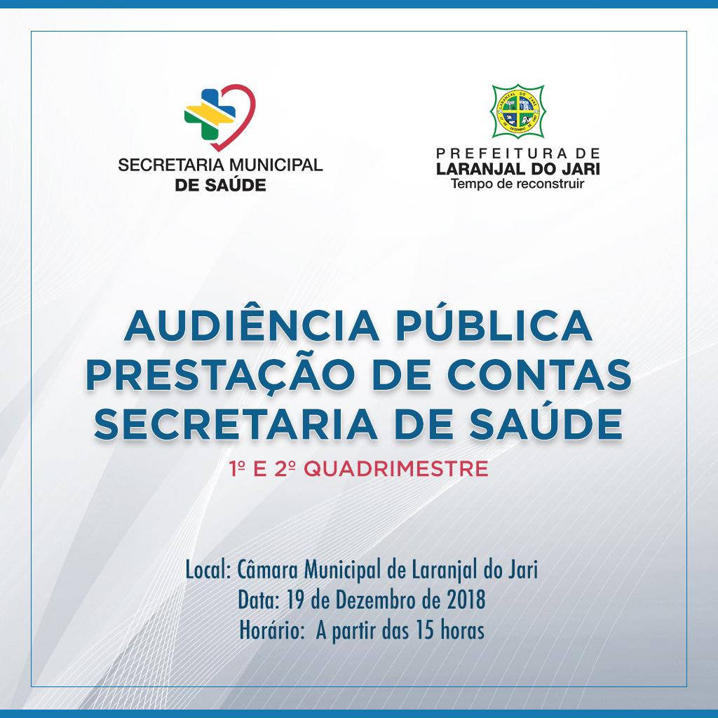 Convite para Audiência Pública - Prestação de contas do 1º e 2º Quadrimestre de 2018 da Saúde.